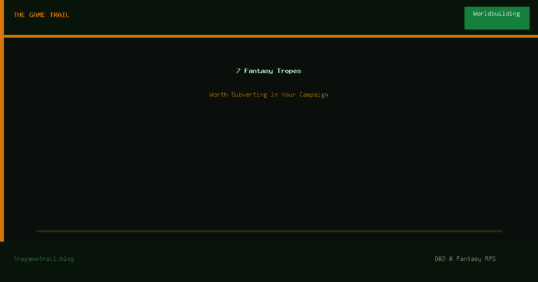 7 Fantasy Tropes Worth Subverting in Your Next Campaign